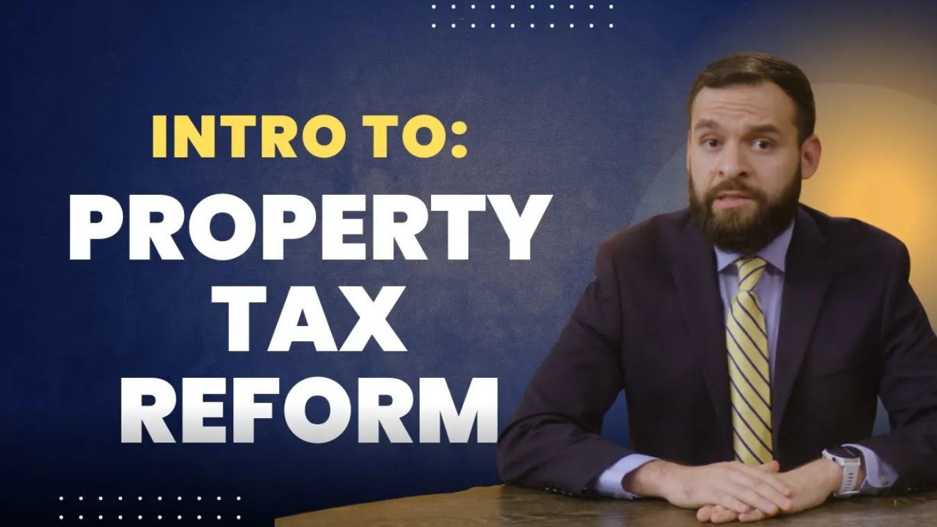 Intro to Property Tax Reform